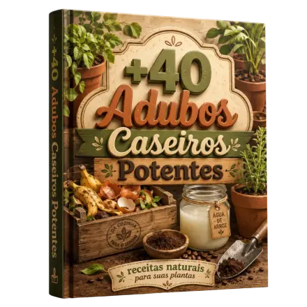 Plano Básico - +40 Adubos Caseiros Potentes